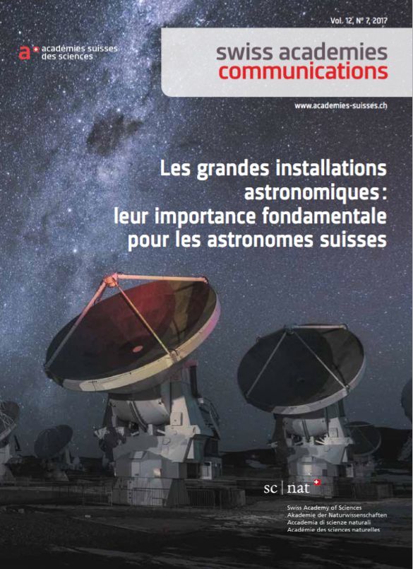 Les grandes installations astronomiques : leur importance fondamentale pour les astronomes suisses Les grandes installations astronomiques : leur importance fondamentale pour les astronomes suisses