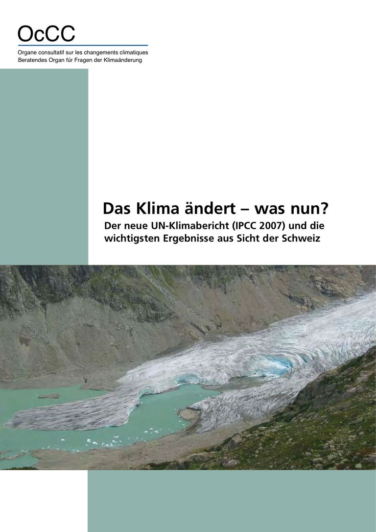 Report in German - low resolution: OcCC Studie: Das Klima ändert – was nun?