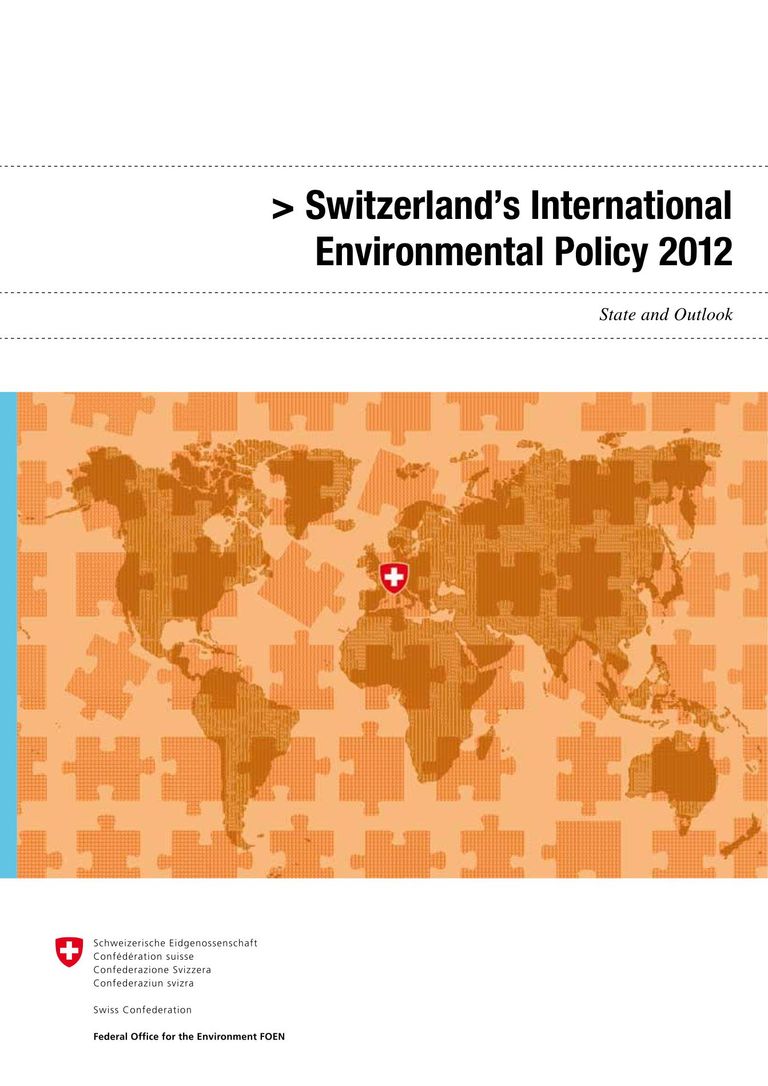 Download full report: Switzerland’s International Environmental Policy 2012