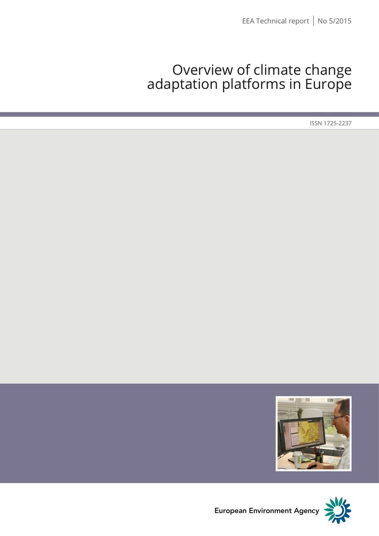 Download of the EEA Technical Report No 5/2015: Overview of climate change adaptation platforms in Europe