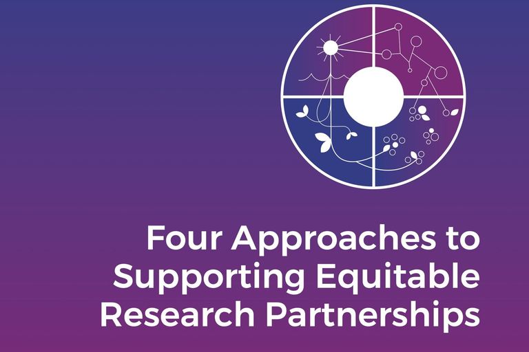 Four Approaches to Supporting Equitable Research Partnerships Four Approaches to Supporting Equitable Research Partnerships