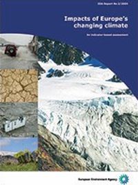 Download full report or summary: Impacts of Europe's changing climate