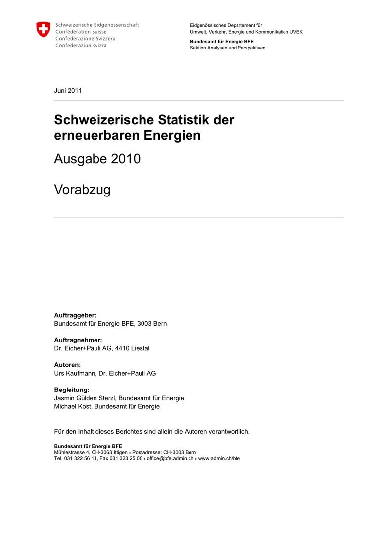 Schweiz. Statistik der Erneuerbaren Energien. 2010. Vorabzug: Zunahme der Energieproduktion aus erneuerbaren Energien