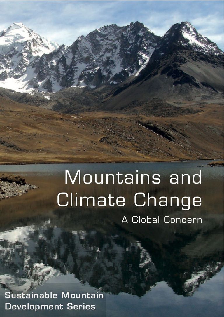 Download the full report: Mountains and Climate Change - A Global Concern