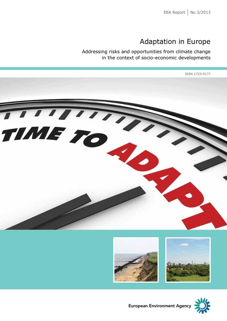 Download Report (PDF 5.2 MB): Adaptation in Europe - Addressing risks and opportunities from climate change in the context of socio-economic developments