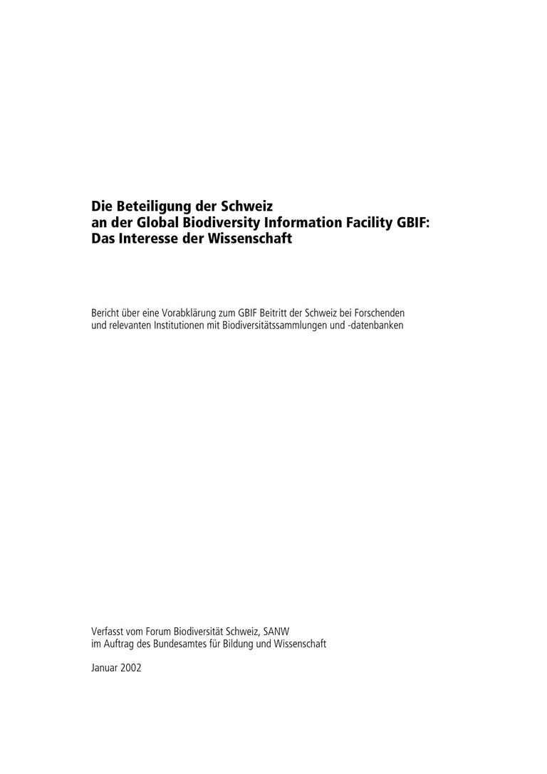 La participation de la Suisse au Global Biodiversity Information Facility GBIF: l’intérêt de la science (en allemand)