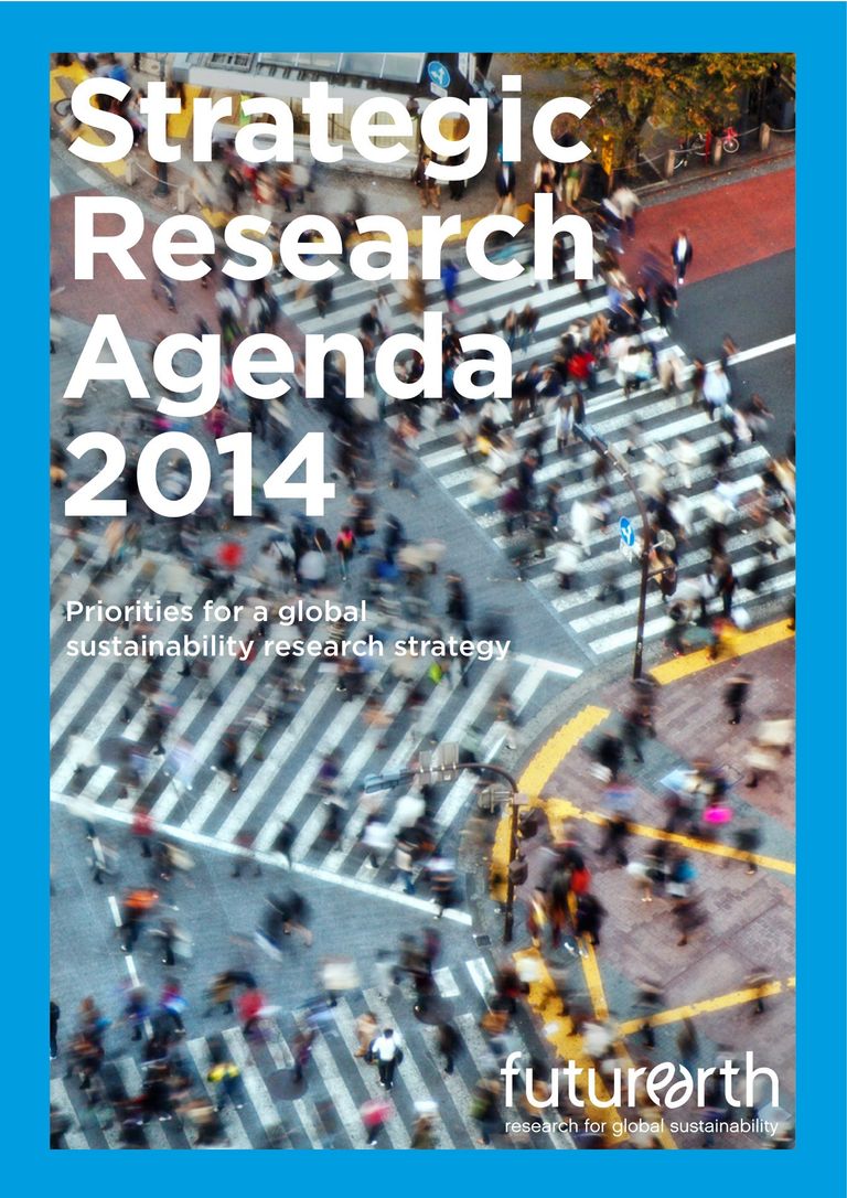 Research Agenda: Future Earth Strategic Research Agenda 2014