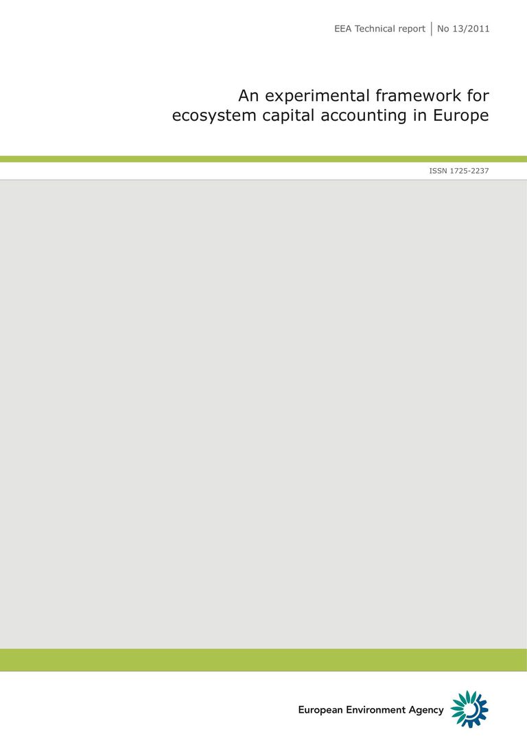 Download technical report No 13/2011: An experimental framework for ecosystem capital accounting