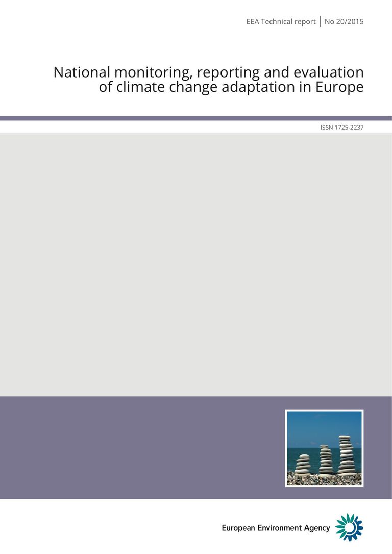 National monitoring, reporting and evaluation of climate change adaptation: National monitoring, reporting and evaluation of climate change adaptation in Europe