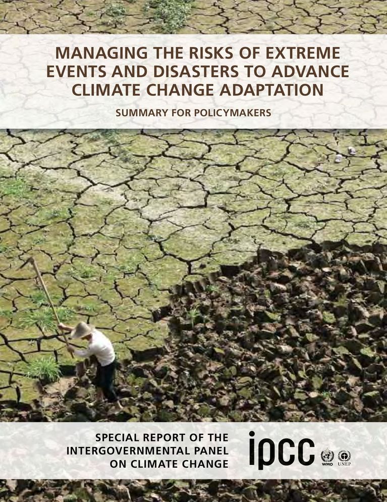 Summary for Policymakers: Extreme Events and Disasters (SREX)