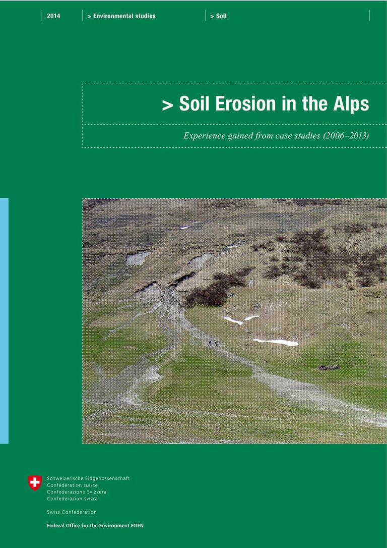 Soil Erosion in the Alps, FOEN report: Soil Erosion in the Alps