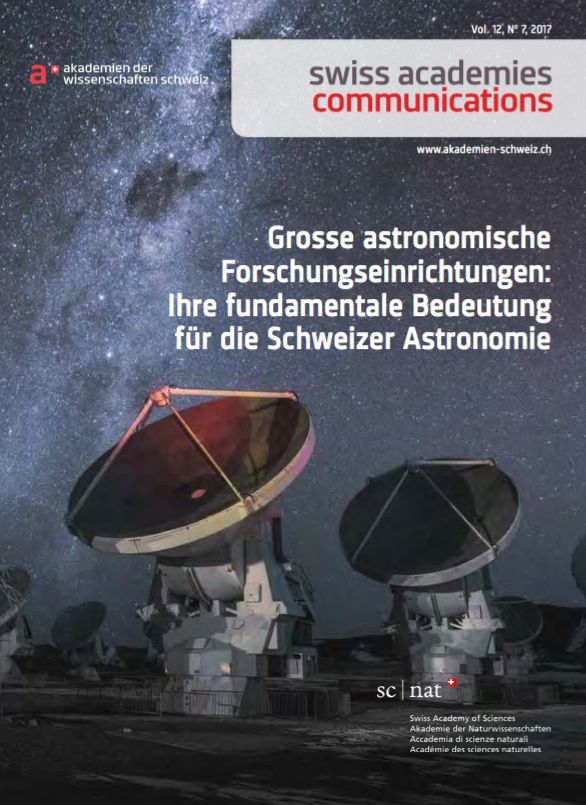 Grosse astronomische Forschungseinrichtungen: Ihre fundamentale Bedeutung für die Schweizer Astronomie