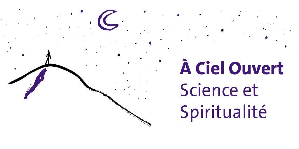 Cycle de conférence À Ciel Ouvert, Science et Spiritualité, UniGE