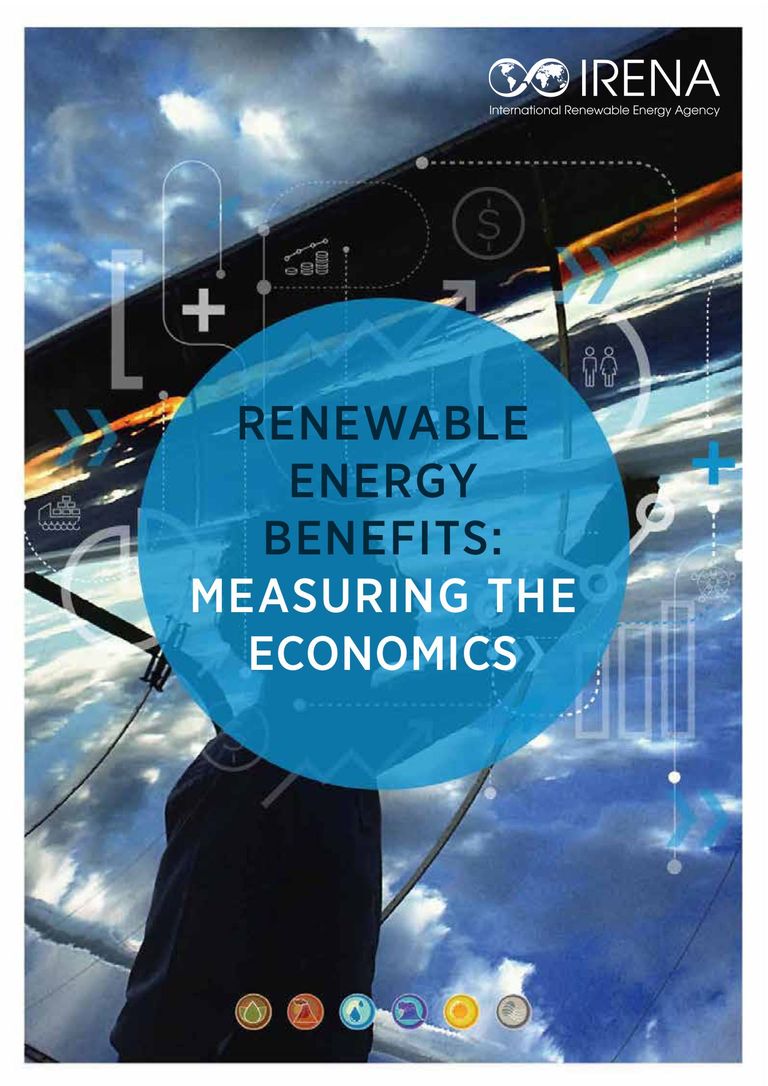 Report: Renewable Energy Benefits: Measuring the Economics: Was bedeutet das Klimaschutz-Abkommen von Paris aus ökonomischer Sicht?