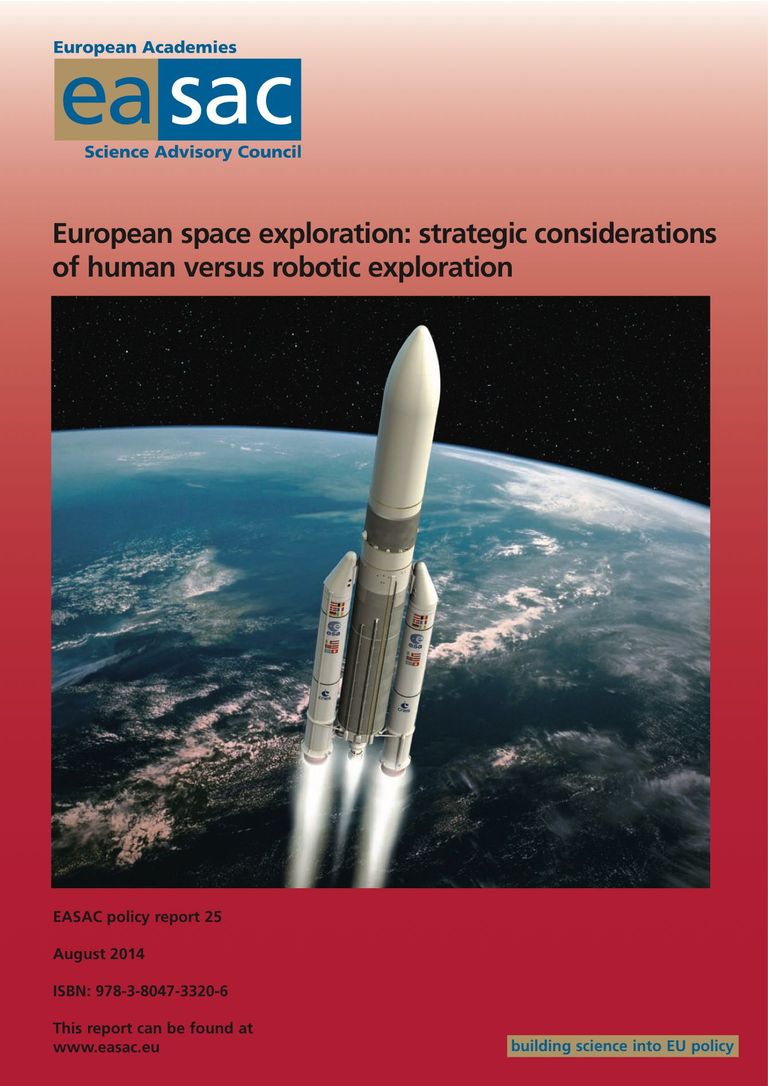 Rapport de l'EASAC "European space exploration: strategic considerations of human versus robotic exploration"