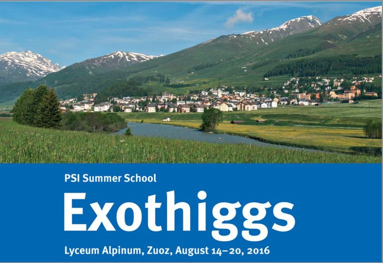 PSI Zuoz Summer School Exothiggs 2016