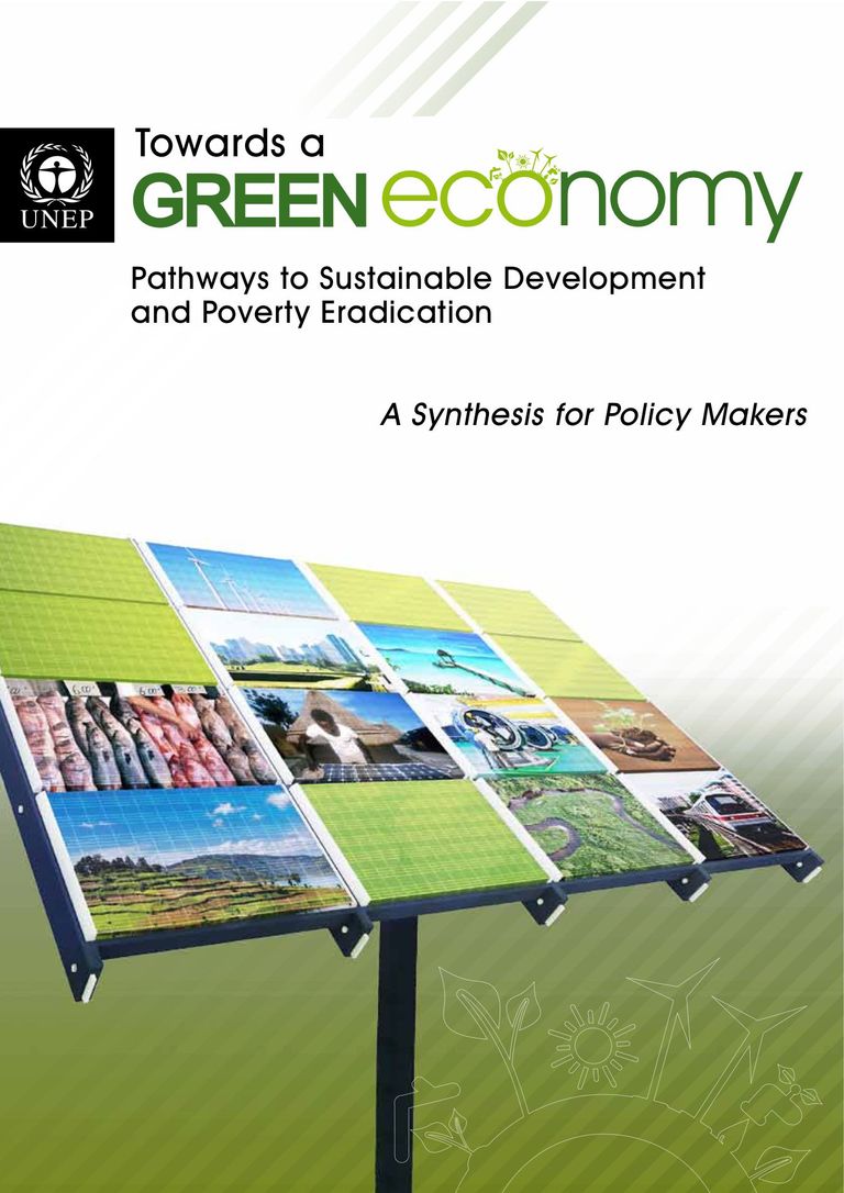 Policy Maker Summary: UNEP Green Economy Report 2011