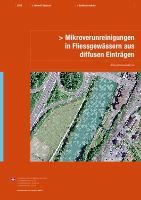 Teaser: Mikroverunreinigungen aus diffusen Quellen belasten viele Schweizer Fliessgewässer (BAFU, 2015)