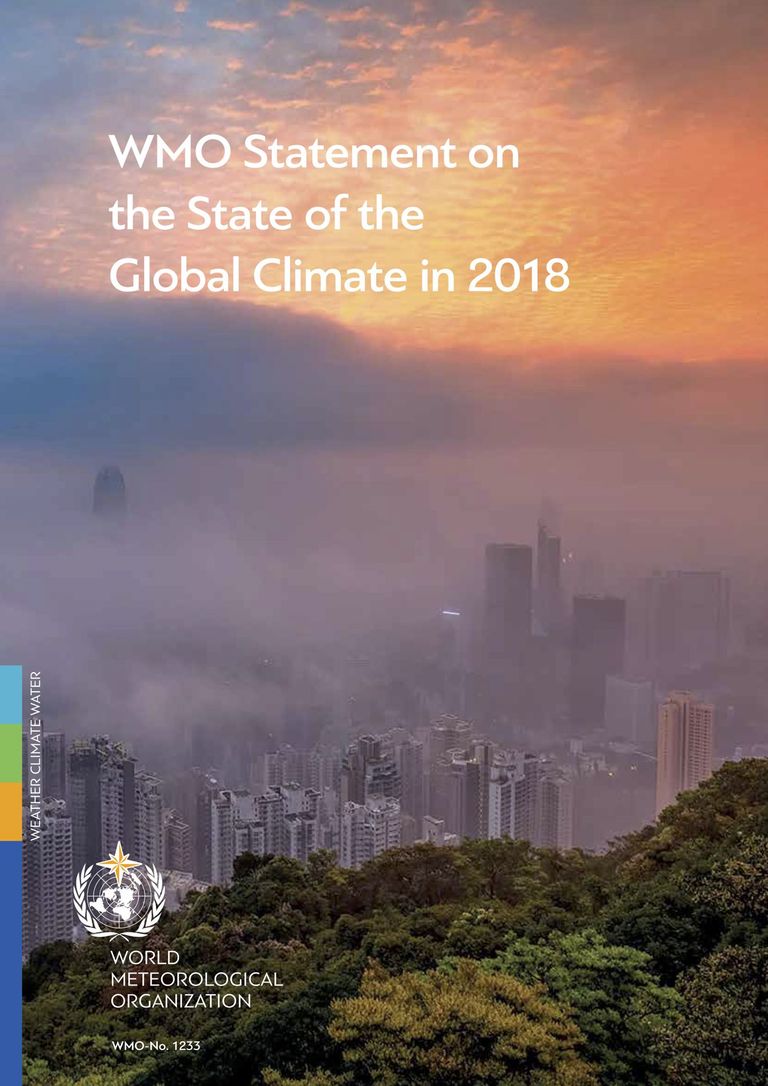 Annual Report WMO Statement on the state of the global climate in 2018