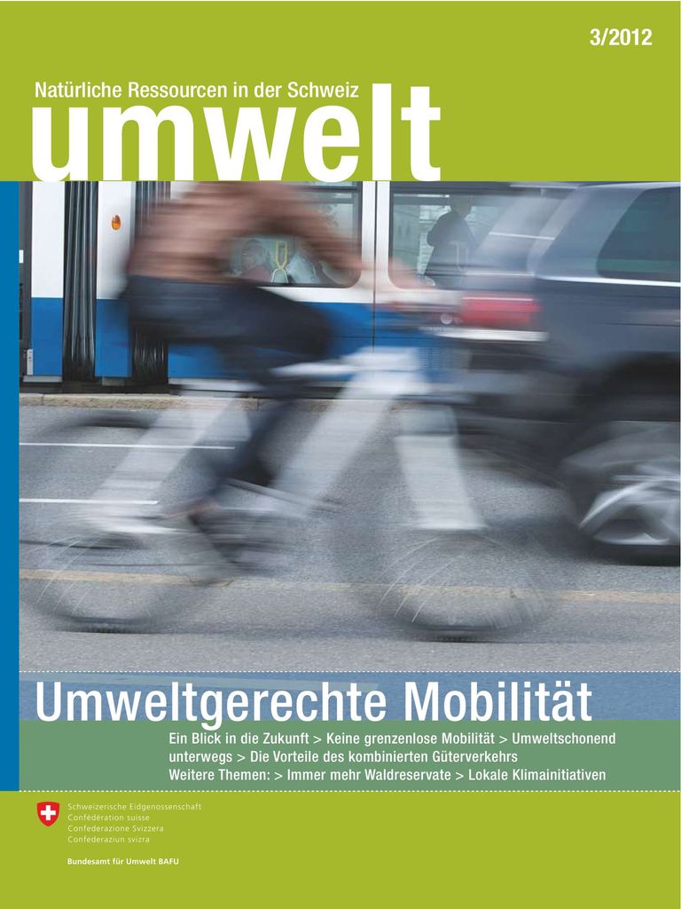 Magazin "umwelt": Umweltgerechte Mobilität: Umweltgerechte Mobilität