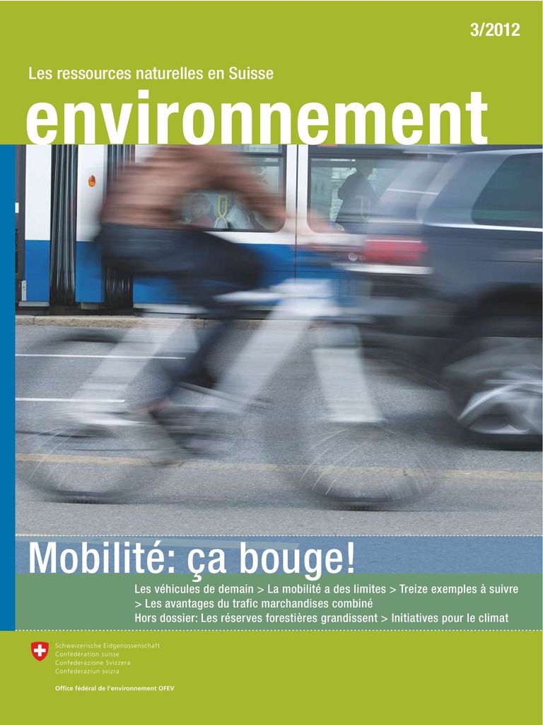 Magazine «environnement» - Mobilité: ça bouge!: Mobilité: ça bouge!