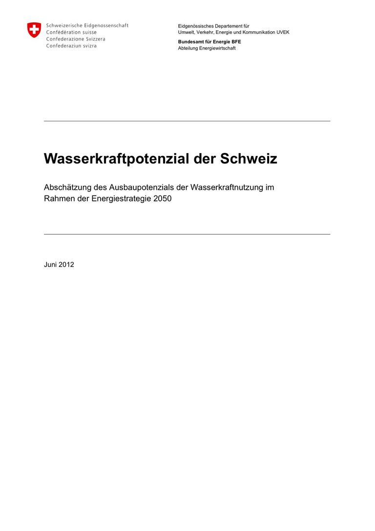 Studie "Wasserkraftpotenzial der Schweiz": Wasserkraftpotenzial der Schweiz
