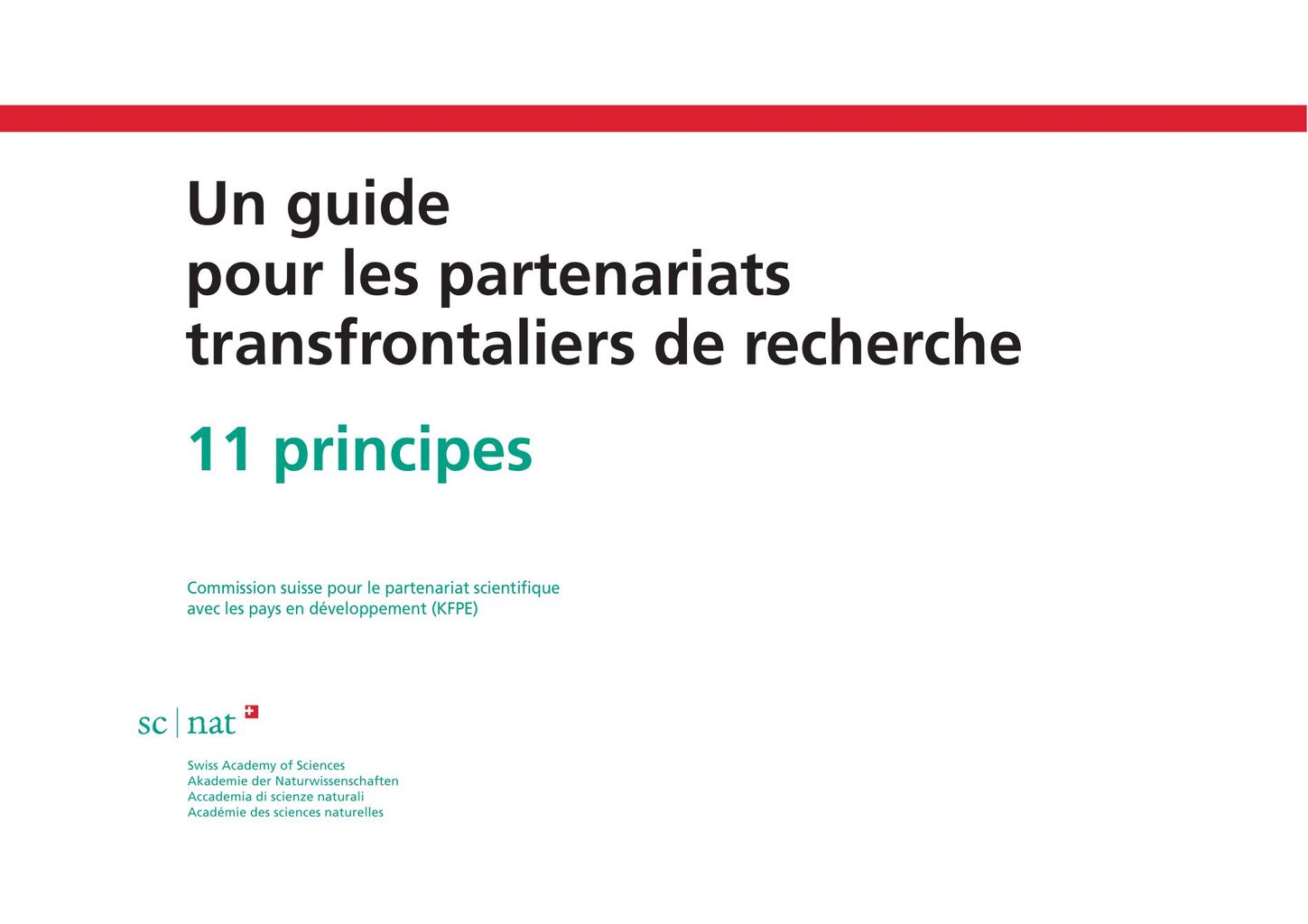 Un guide pour les partenariats transfrontaliers de recherche: 11 principes & 7 questions