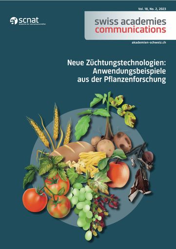 Kümin et al (2023) Neue Züchtungstechnologien: Anwendungsbeispiele aus der Pflanzenforschung