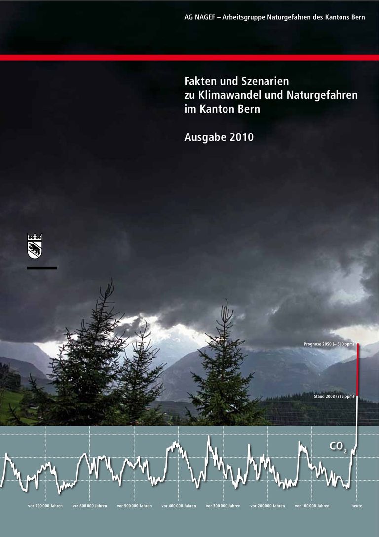 Bericht: Fakten und Szenarien zu Klimawandel und Naturgefahren im Kanton Bern