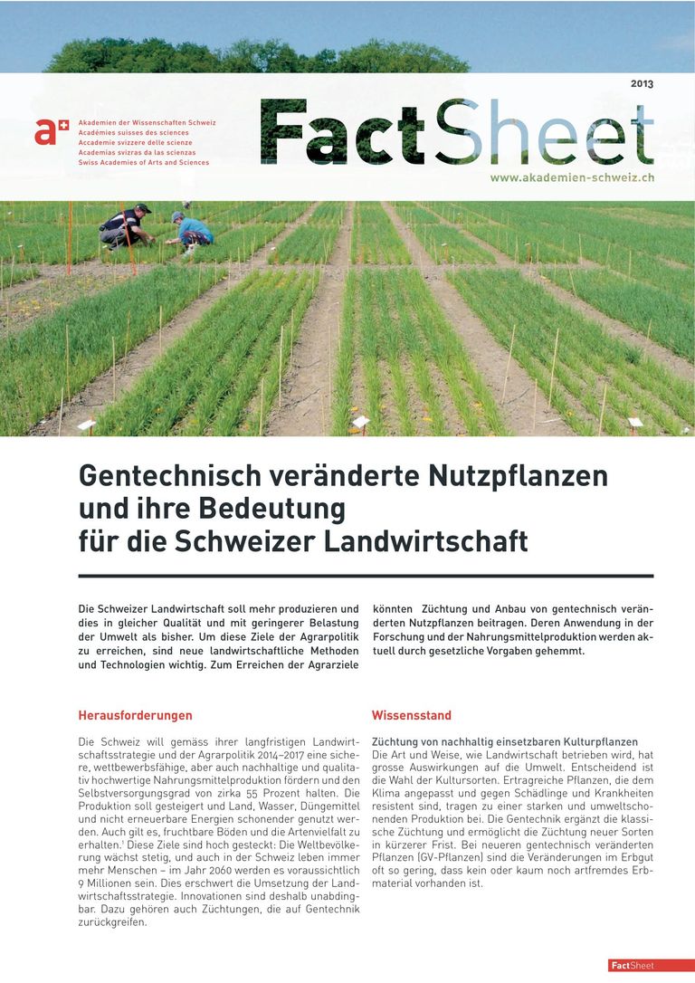 Gentechnisch veränderte Nutzpflanzen und ihre Bedeutung für die Schweizer Landwirtschaft (2013, Akademien der Wissenschaften Schweiz)