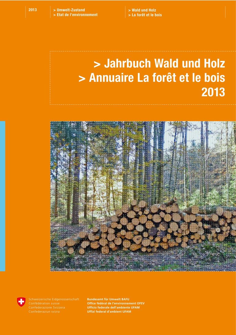 Bericht herunterladen: Jahrbuch Wald und Holz 2013