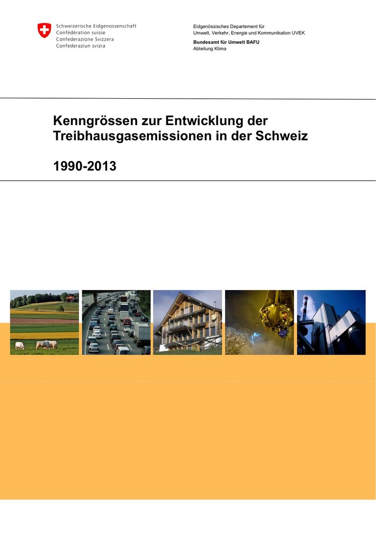 Bericht Kenngrössen zur Entwicklung der THG Emissionen 1990-2013: Kenngrössen zur Entwicklung der Treibhausgasemissionen in der Schweiz 1990-2013