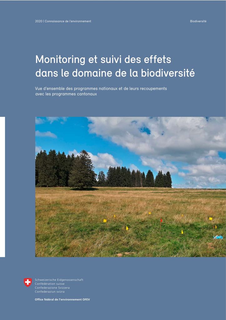 Monitoring et suivi des effets dans le domaine de la biodiversité