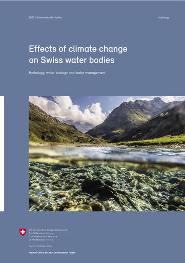 FOEN (2021) Effects of climate change on Swiss water bodies