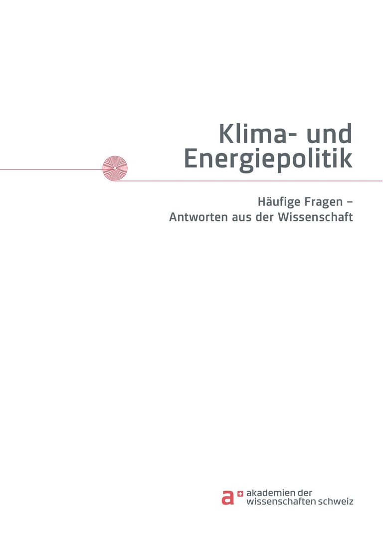 Broschüre «Klima- und Energiepolitik: Häufige Fragen - Antworten aus der Wissenschaft»