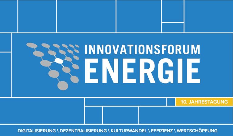 10. Tagung Innovationsforum Energie