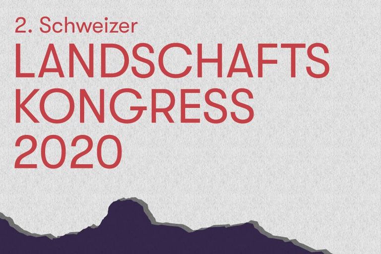 2. Schweizer Landschaftskongress