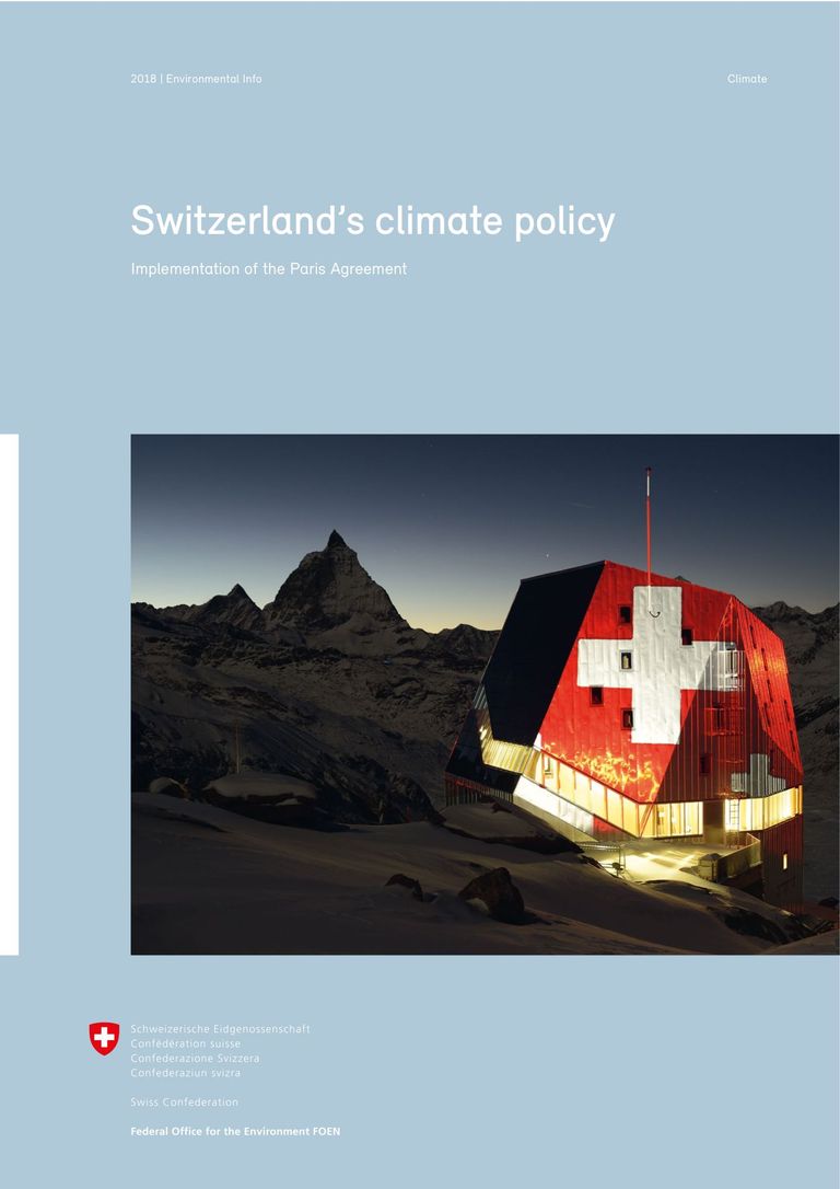 Switzerland's climate policy –  Implementation of the Paris Agreement