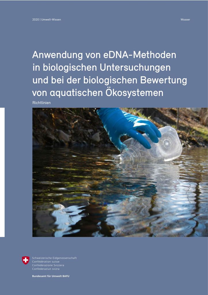 Anwendung von eDNA-Methoden in biologischen Untersuchungen und bei der biologischen Bewertung von aquatischen Ökosystemen