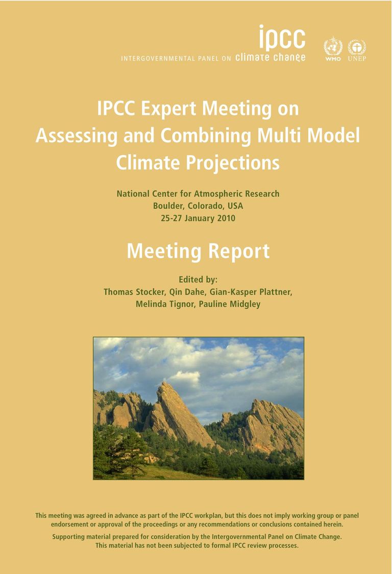 Meeting Report: Assessing and Combining Multi Model Climate Projections