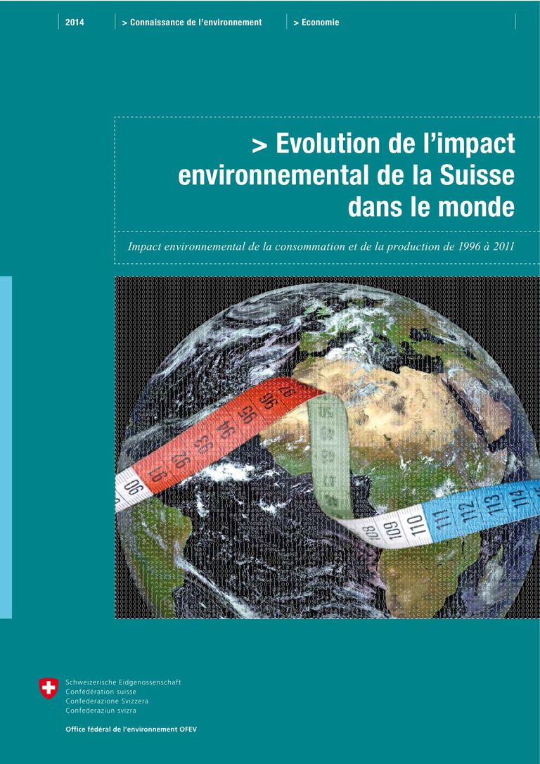 Publication "Evolution de l'impact environnemental de la Suisse": Evolution de l’impact environnemental de la Suisse dans le monde (Synthèse)