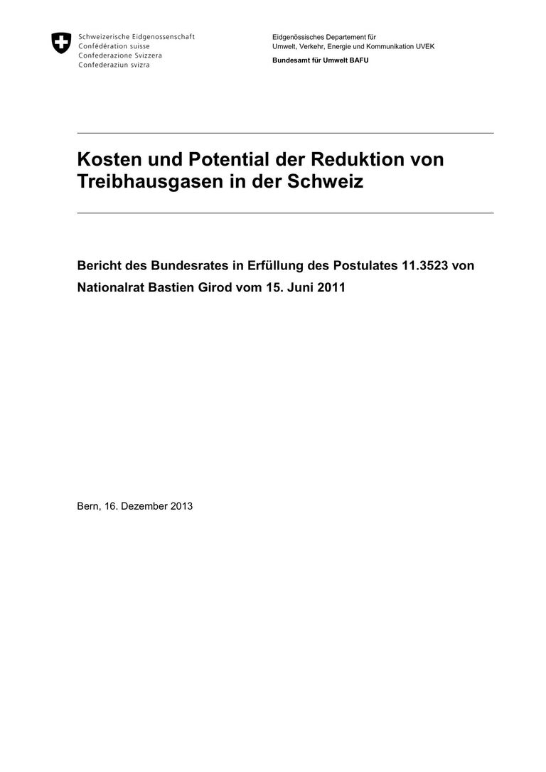 Kosten und Potentiale der Reduktion von Treibhausgaen in der Schweiz: Kosten und Potential der Reduktion von Treibhausgasen in der Schweiz