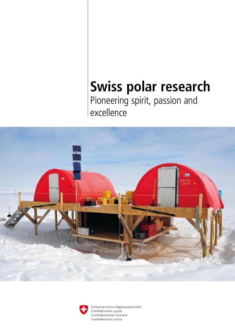 Swiss polar research: Pioneering spirit, passion and excellence
