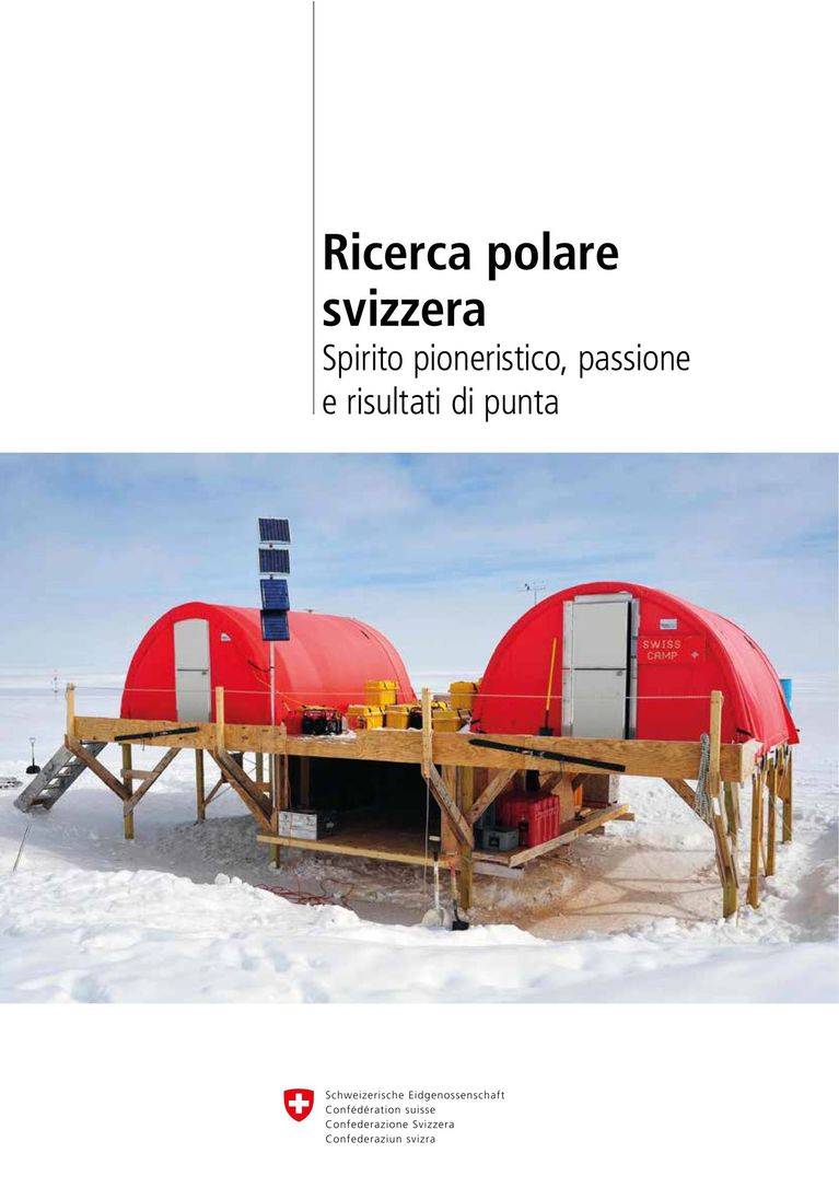 Ricerca polare svizzera: spirito pioneristico, passione e risultati di punta