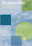 Biodiversität in der Schweiz: Zustand, Erhaltung, Perspektiven. Grundlagen für eine nationale Strategie (2004)