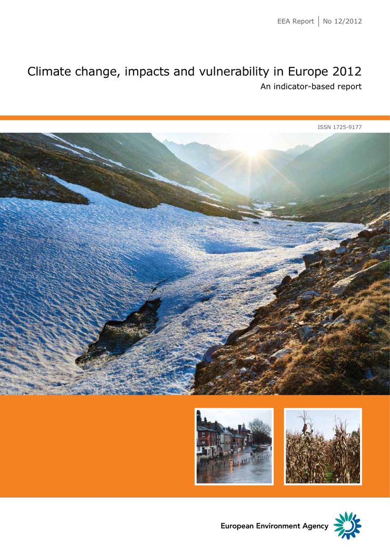 Download Report (PDF, 32 MB): Climate change, impacts and vulnerability in Europe 2012