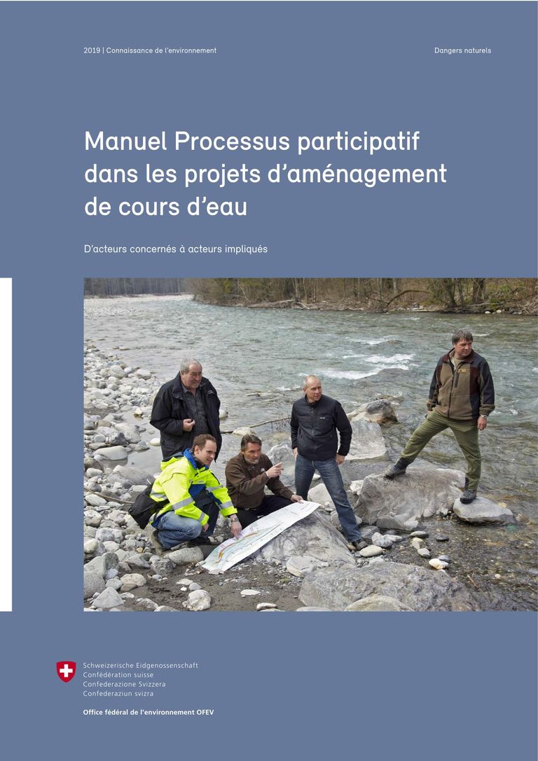 OFEV (2019) Manuel Processus participatif dans les projets d’aménagement de cours d’eau