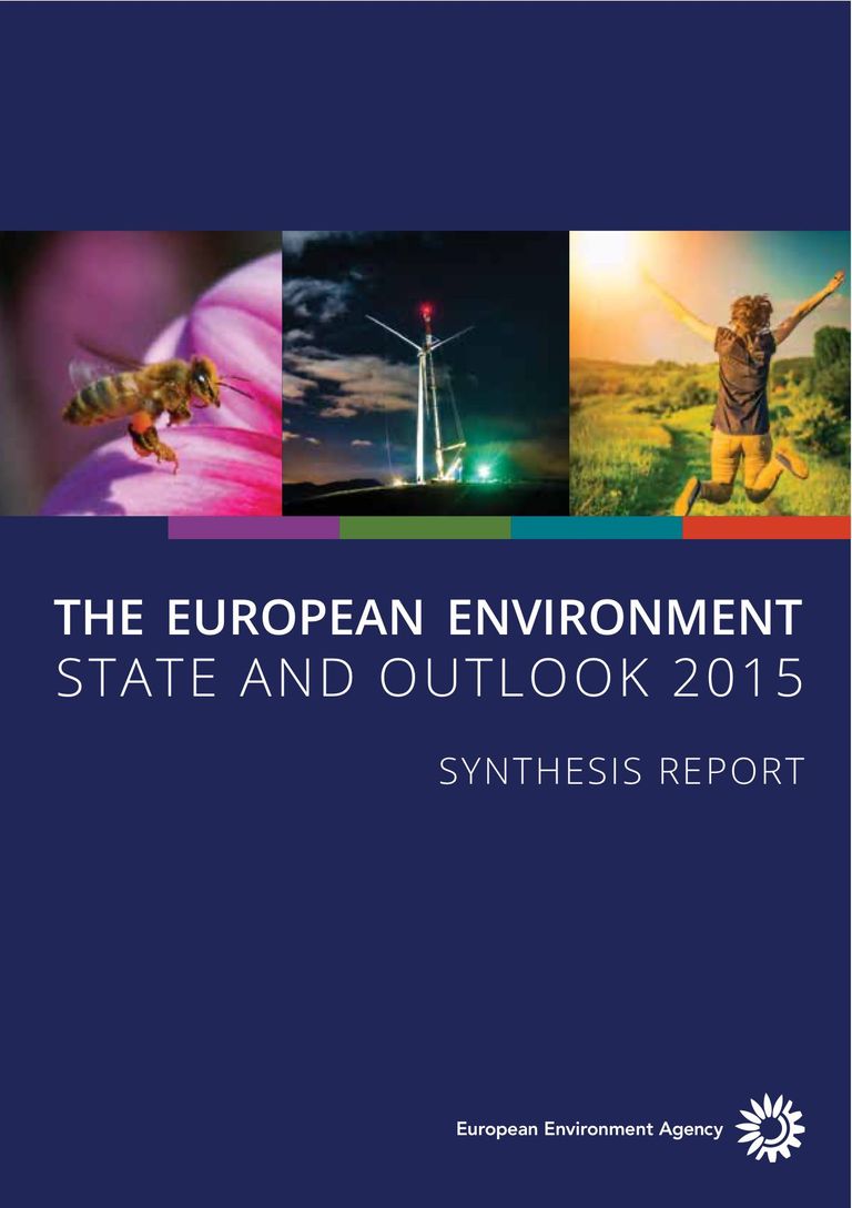 Download SOER 2015 - Environment in Europe 2015: Environment in Europe 2015