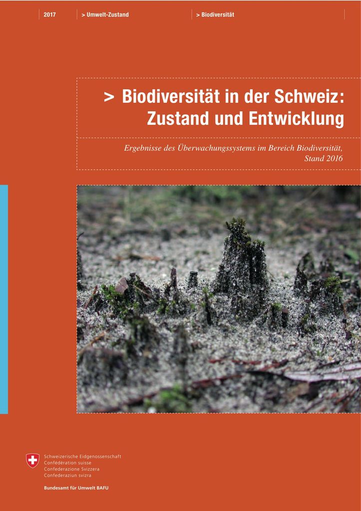 Biodiversität in der Schweiz: Zustand und Entwicklung