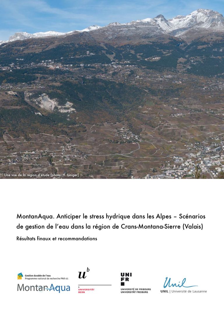 MontanAqua. Anticiper le stress hydrique dans les Alpes – Scénarios de gestion de l’eau dans la région de Crans-Montana-Sierre (Valais)